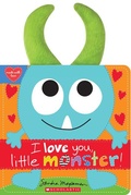 Cover: I Love You, Little Monster! - Scholastic US