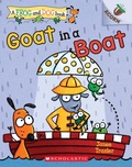 Cover: Goat in a Boat: An Acorn Book (a Frog and Dog Book #2) - Scholastic US