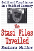 Cover: The Stasi Files Unveiled - Routledge