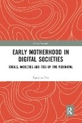Cover: Early Motherhood in Digital Societies - Routledge