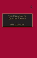 Cover: The Creation of Quaker Theory - Routledge