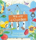 Cover: We Are a Garden - Red Shed