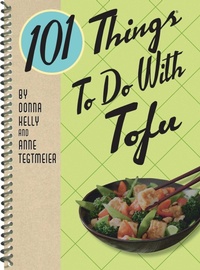Enlarge image Cover: 101 Things to Do with Tofu - Gibbs M. Smith Inc