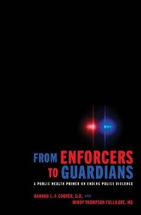 Abbildung von: From Enforcers to Guardians - Johns Hopkins University Press