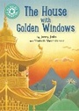 Cover: Reading Champion: The House with Golden Windows - Franklin Watts Ltd