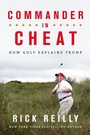 Cover: Commander in Cheat: How Golf Explains Trump - Headline Book Publishing