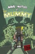 Cover: Jimmy Sniffles vs the Mummy - Raintree