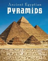 Enlarge image Cover: Ancient Egyptian Pyramids - Raintree