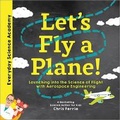Cover: Let's Fly a Plane! - Sourcebooks Explore