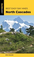 Cover: Best Easy Day Hikes North Cascades - Falcon Guides