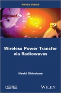 Cover: Wireless Power Transfer via Radiowaves - Wiley-ISTE