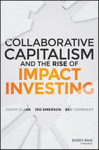 Enlarge image Cover: Collaborative Capitalism and the Rise of Impact Investing - Wiley