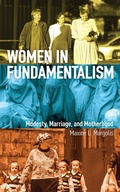 Cover: Women in Fundamentalism - Rowman & Littlefield Publishers