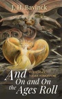 Cover: And on and on the Ages Roll - Wipf & Stock Publishers