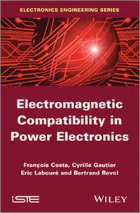 Abbildung von: Electromagnetic Compatibility in Power Electronics - Wiley-ISTE