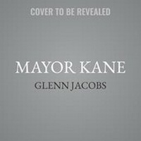 Enlarge image Cover: Mayor Kane - Center Street
