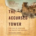 Cover: The Accursed Tower Lib/E - Basic Books