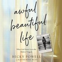 Enlarge image Cover: Awful Beautiful Life - FAITHWORDS