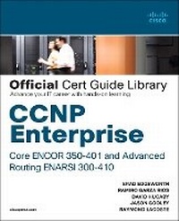 Abbildung von: CCNP Enterprise Core ENCOR 350-401 and Advanced Routing ENARSI 300-410 Official Cert Guide Library - Cisco Press