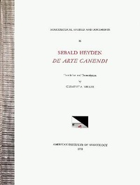 Enlarge image Cover: Msd 26 Sebald Heyden (D.1561), de Arte Canendi, Translated and Transcribed by Clement A. Miller - American Institute of Musicology, Inc.