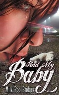 Cover: Find My Baby - Wild Rose Press