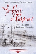 Cover: To Hell or Richmond - Savas Beatie