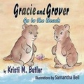 Cover: Gracie and Grover Go to the Beach - Guardian Angel Publishing