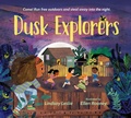 Cover: Dusk Explorers - Page Street Publishing Co.