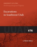 Cover: Excavations in Southwest Utah - University of Utah Press,U.S.