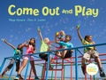 Cover: Come Out and Play - Imagine Publishing, Inc