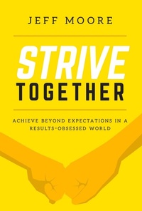 Enlarge image Cover: Strive Together - Advantage Media Group