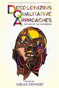 Cover: Decolonizing Qualitative Approaches for and by the Caribbean - Information Age Publishing