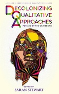 Cover: Decolonizing Qualitative Approaches for and by the Caribbean - Information Age Publishing