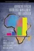 Cover: Advancing African Knowledge Management and Education - Information Age Publishing