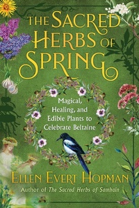 Abbildung von: The Sacred Herbs of Spring - Destiny Books,U.S.