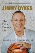 Cover: Jimmy Dykes: The Film Doesn't Lie - Triumph Books