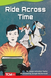 Enlarge image Cover: Ride Across Time - Teacher Created Materials, Inc