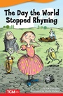 Cover: The Day World Stopped Rhyming - Teacher Created Materials, Inc