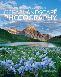 Abbildung von: The Art, Science, and Craft of Great Landscape Photography - Rocky Nook