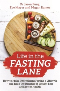 Enlarge image Cover: Life in the Fasting Lane - Hay House UK Ltd