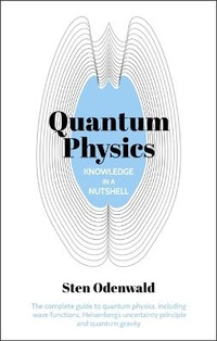 Enlarge image Cover: Knowledge in a Nutshell: Quantum Physics - Arcturus Editions
