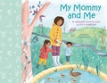 Cover: My Mommy and Me - Arcturus Editions