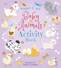 Cover: Super-Cute Baby Animals Activity Book - Arcturus Editions