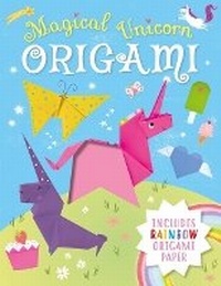 Enlarge image Cover: Magical Unicorn Origami - Arcturus Editions