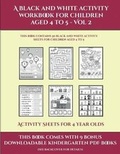 Cover: Activity Sheets for 4 Year Olds (A black and white activity workbook for children aged 4 to 5 - Vol 2) - Activity Books for Toddlers