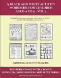 Cover: Kindergarten Workbook (A black and white activity workbook for children aged 4 to 5 - Vol 2) - Activity Books for Toddlers