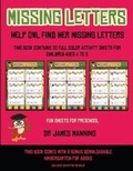 Cover: Fun Sheets for Preschool (Missing letters help Owl find her missing letters) - Activity Books for Toddlers