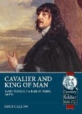 Cover: Cavalier and King of Man - Helion & Company