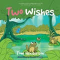 Cover: Two Wishes - Silverbird Publishing