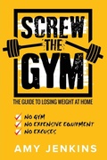 Cover: SCREW the Gym! - Venture Ink